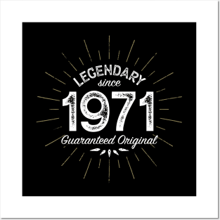 50th Birthday Gift - Legendary since 1971 - Guaranteed Original Posters and Art